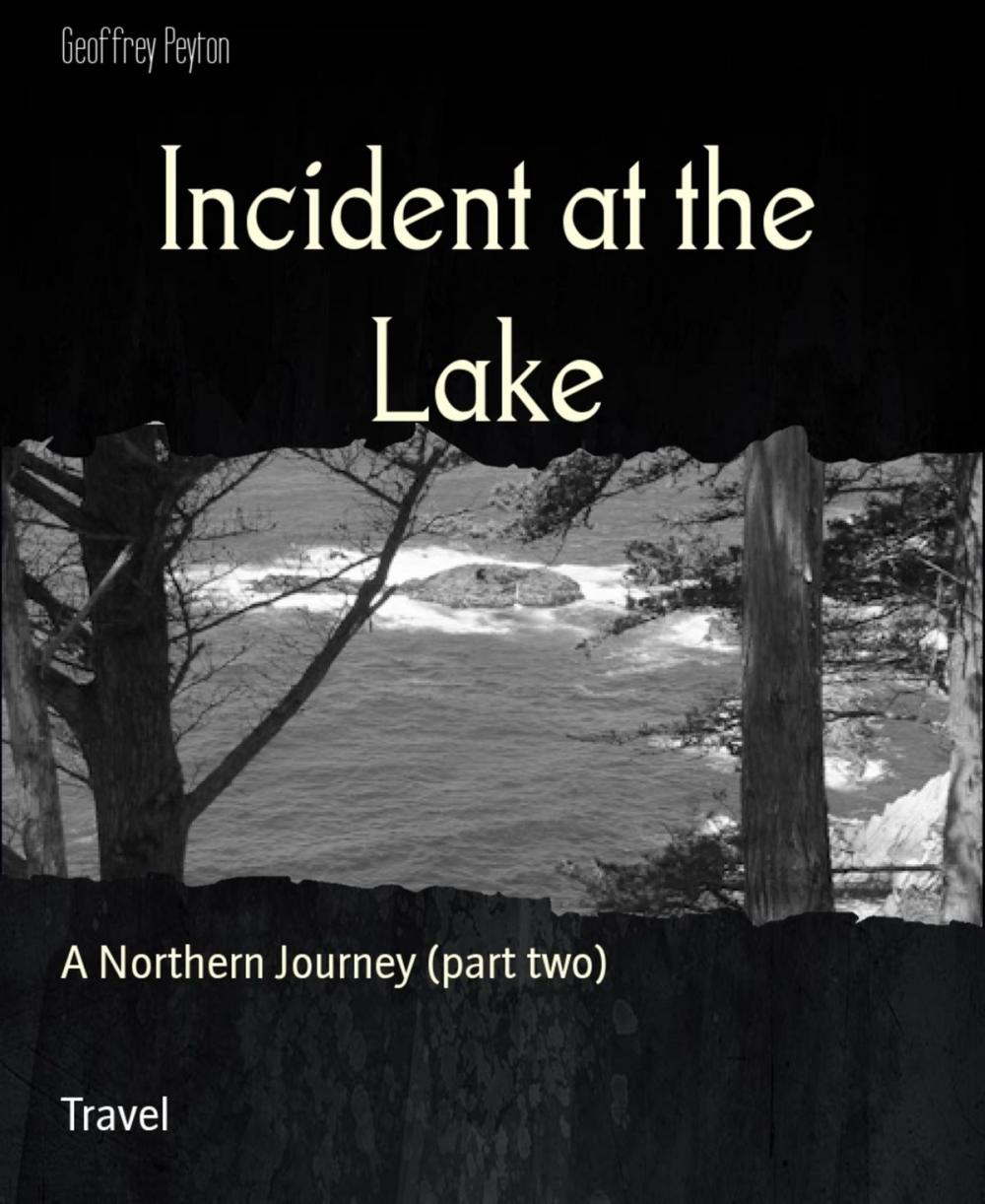 Big bigCover of Incident at the Lake