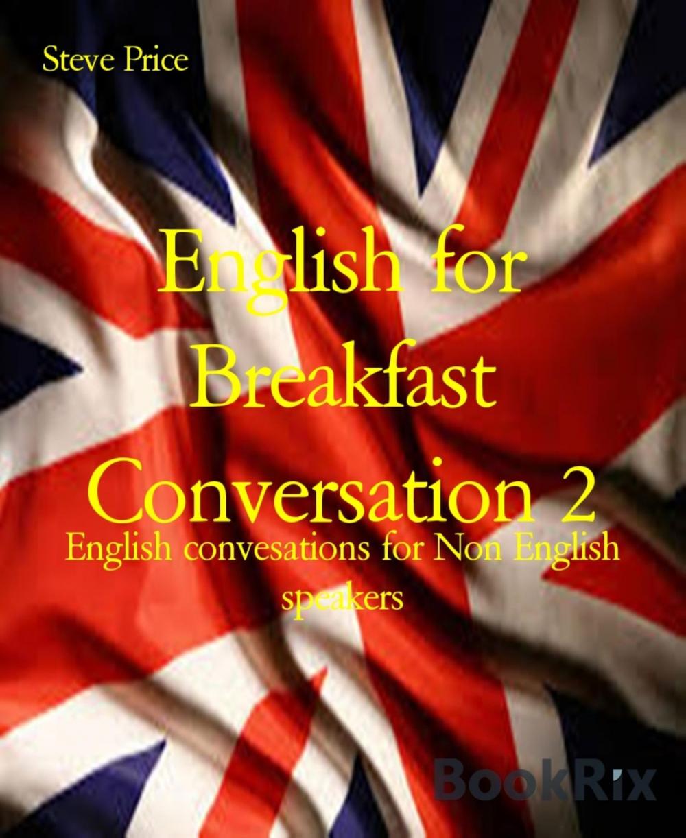 Big bigCover of English for Breakfast Conversation 2