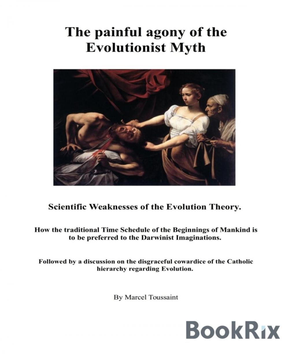 Big bigCover of The painful agony of the Evolutionist Myth