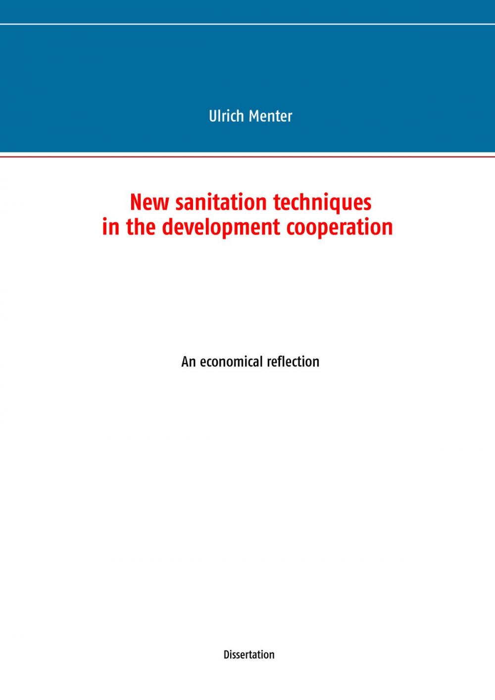 Big bigCover of New sanitation techniques in the development cooperation