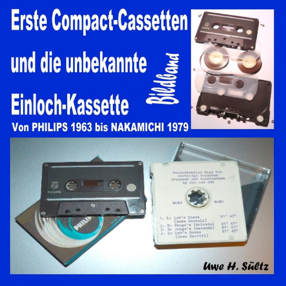 Big bigCover of Erste Compact-Cassetten und die unbekannte Einloch-Kassette