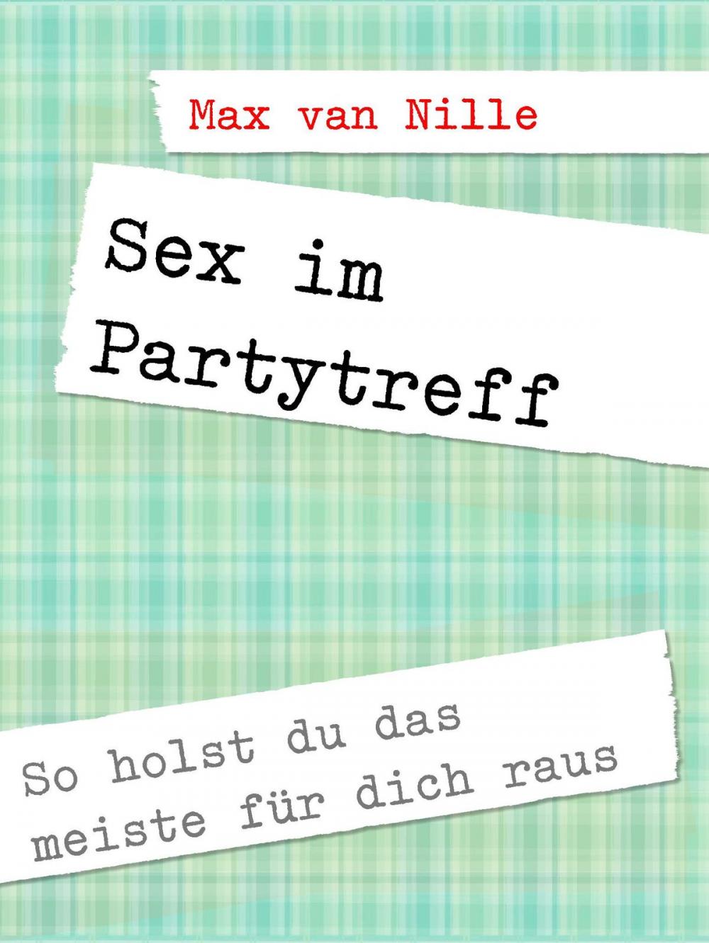 Big bigCover of Sex im Partytreff