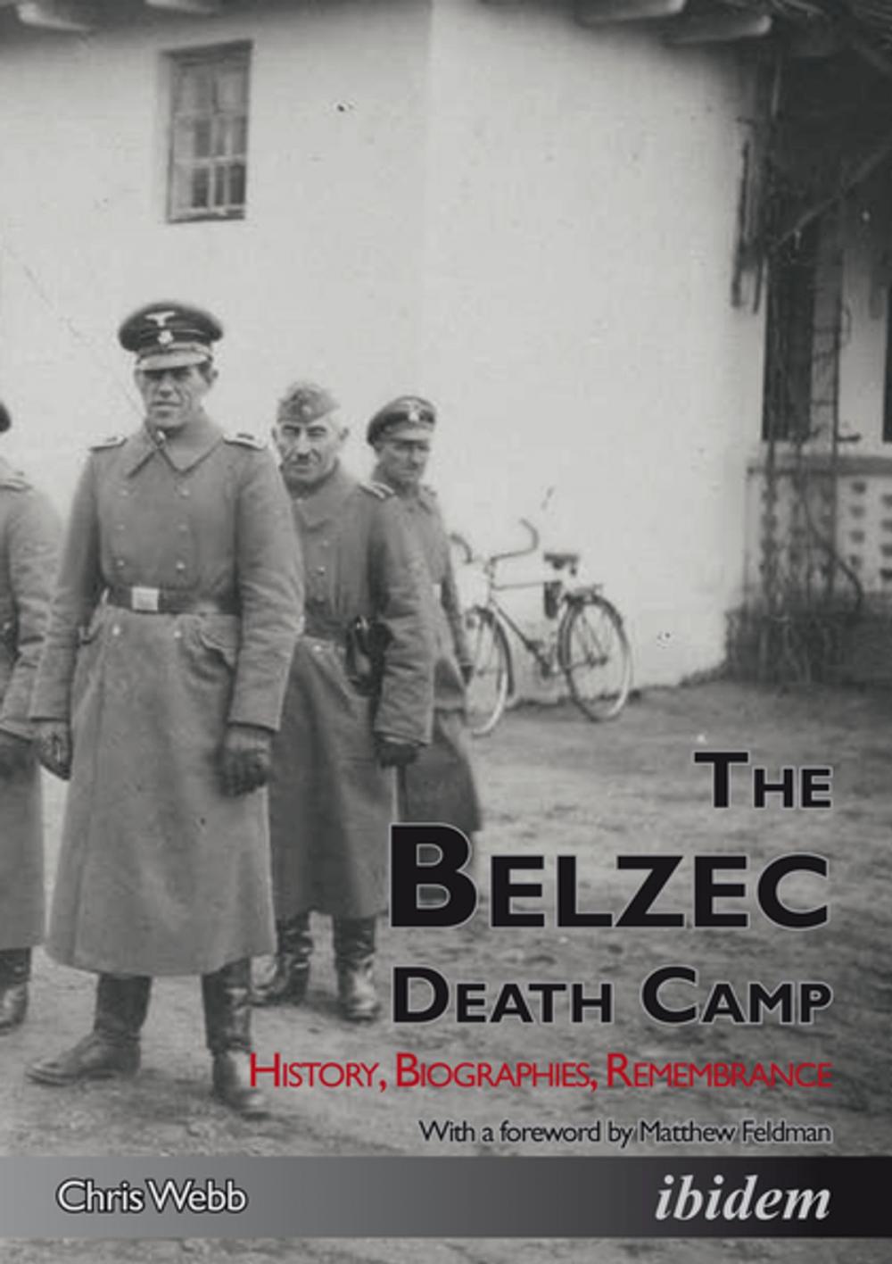 Big bigCover of The Belzec Death Camp