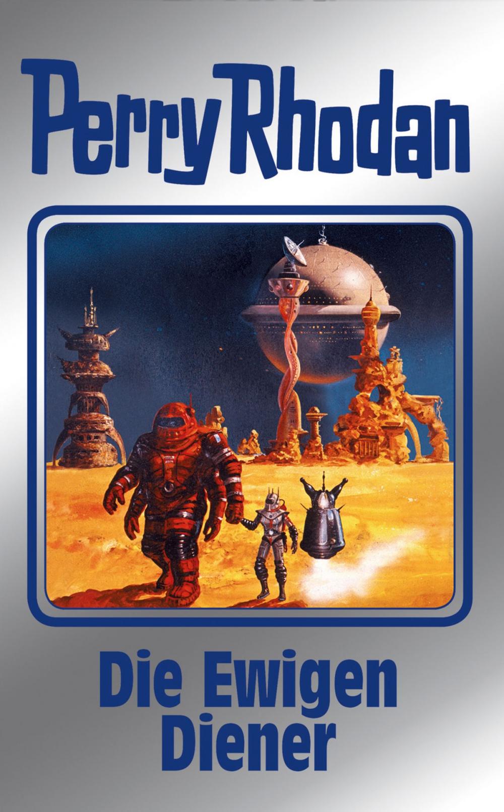 Big bigCover of Perry Rhodan 133: Die Ewigen Diener (Silberband)