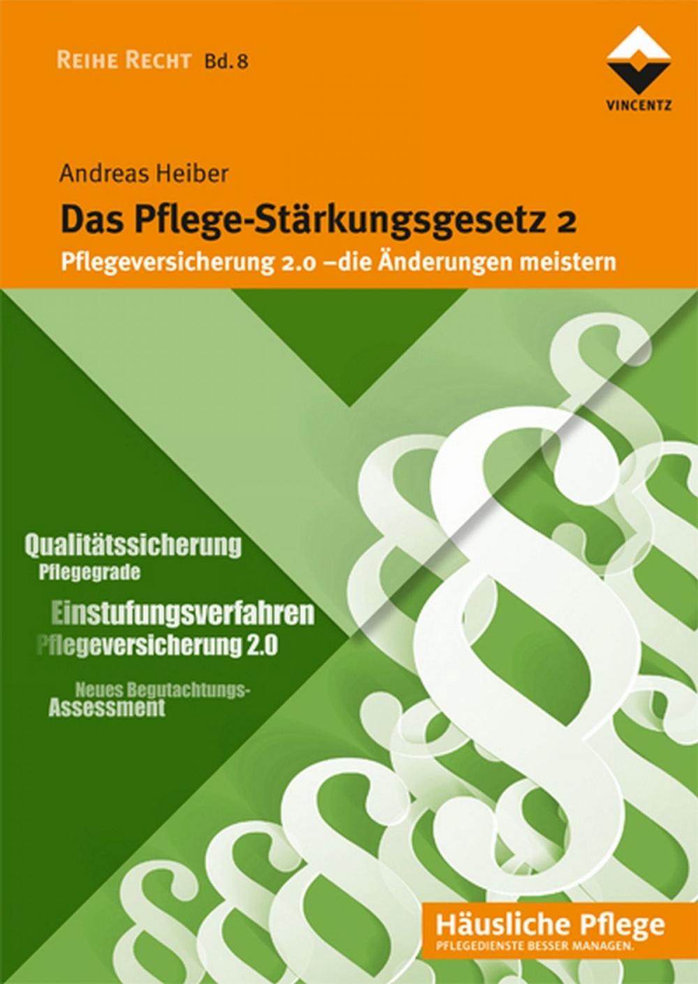 Big bigCover of Das Pflege-Stärkungsgesetz 2