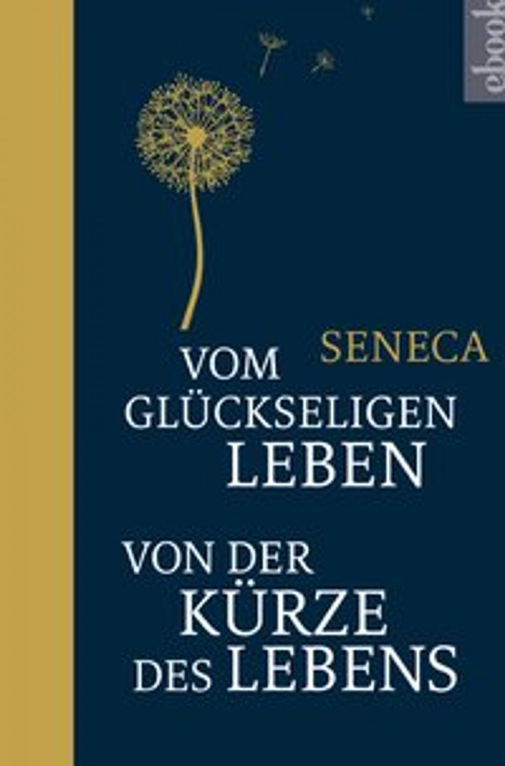 Big bigCover of Vom glückseligen Leben / Von der Kürze des Lebens