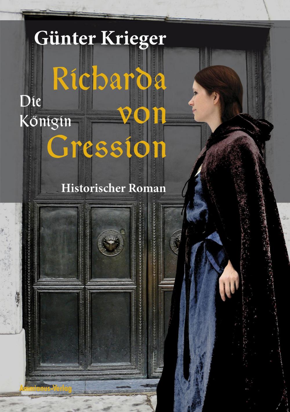 Big bigCover of Richarda von Gression 2: Die Königin