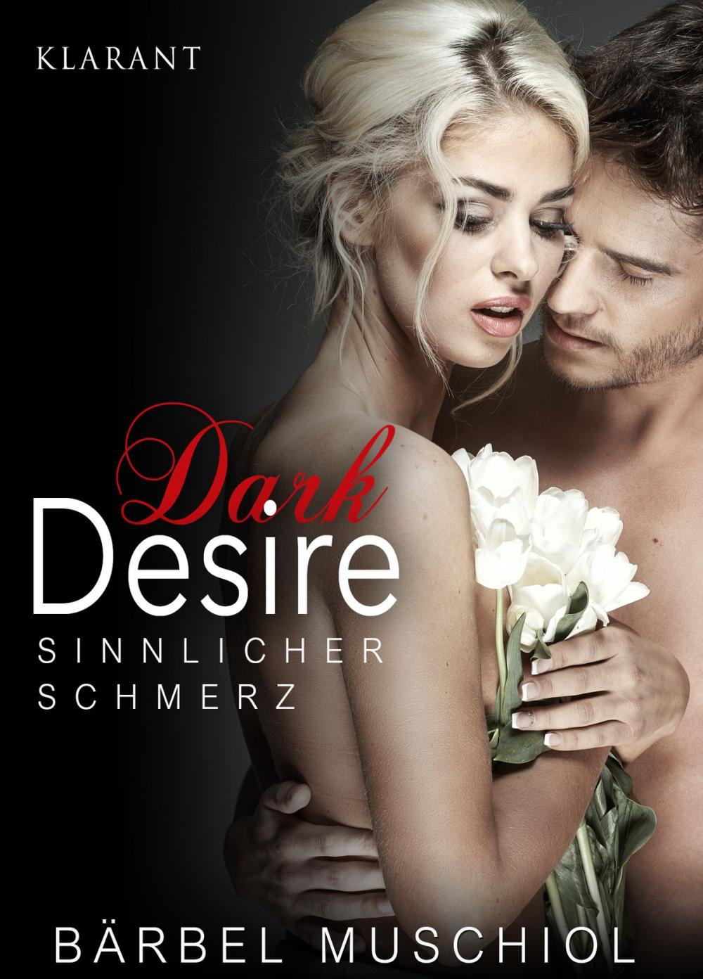 Big bigCover of Dark Desire - Sinnlicher Schmerz. Erotischer Roman