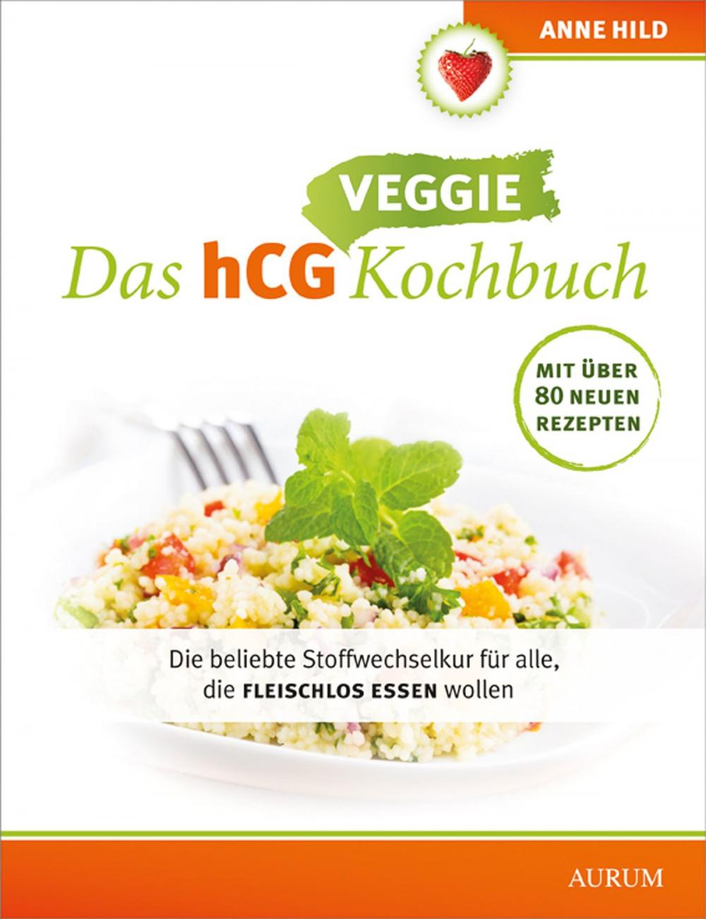 Big bigCover of Das hCG Veggie Kochbuch