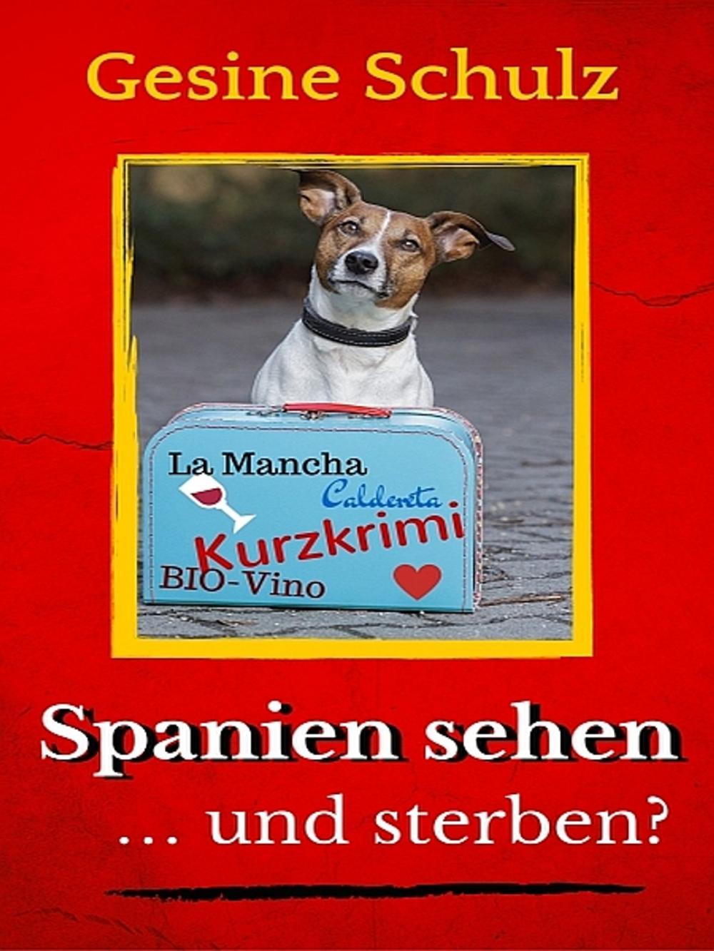 Big bigCover of Spanien sehen … und sterben?