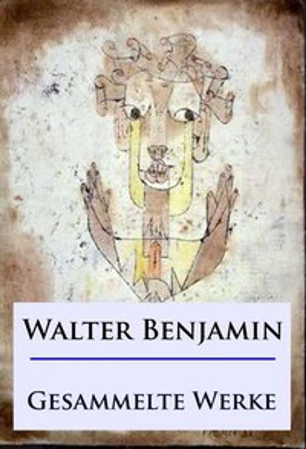 Big bigCover of Walter Benjamin - Gesammelte Werke