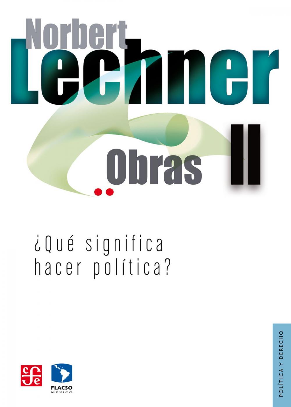 Big bigCover of Obras II. ¿Qué significa hacer política?