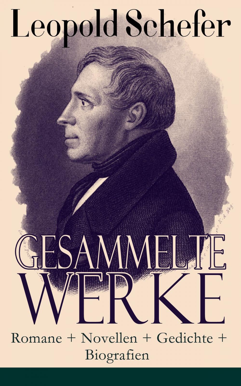 Big bigCover of Gesammelte Werke: Romane + Novellen + Gedichte + Biografien