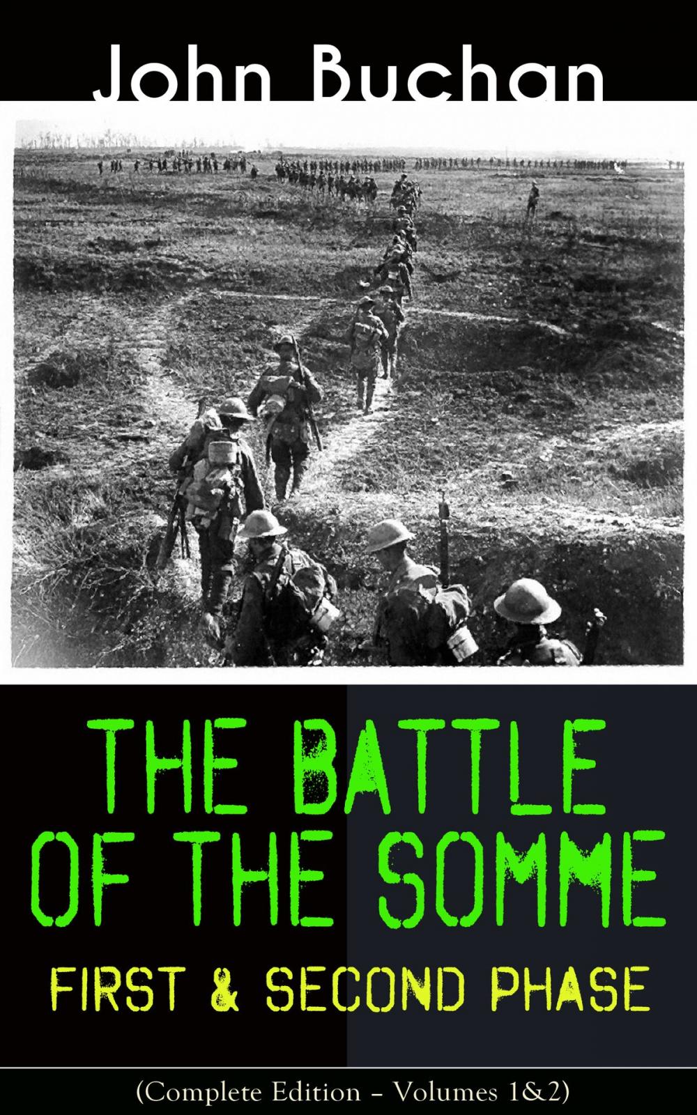 Big bigCover of THE BATTLE OF THE SOMME – First & Second Phase (Complete Edition – Volumes 1&2)