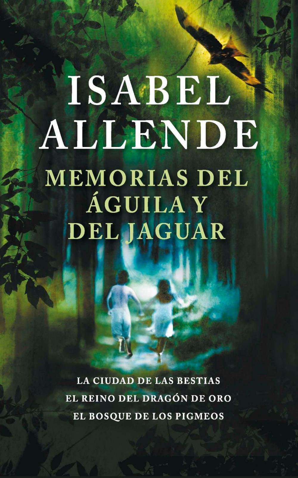 Big bigCover of Memorias del águila y del jaguar