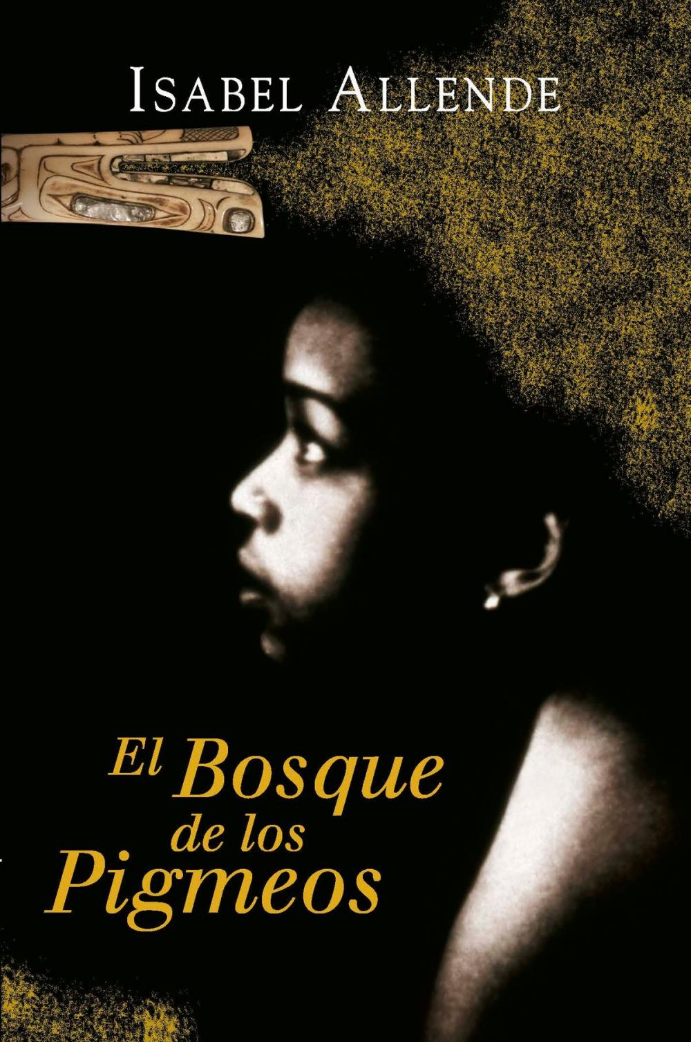 Big bigCover of El Bosque de los Pigmeos (Memorias del Águila y del Jaguar 3)