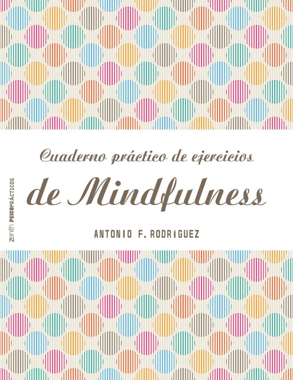 Big bigCover of Cuaderno práctico de ejercicios de Mindfulness