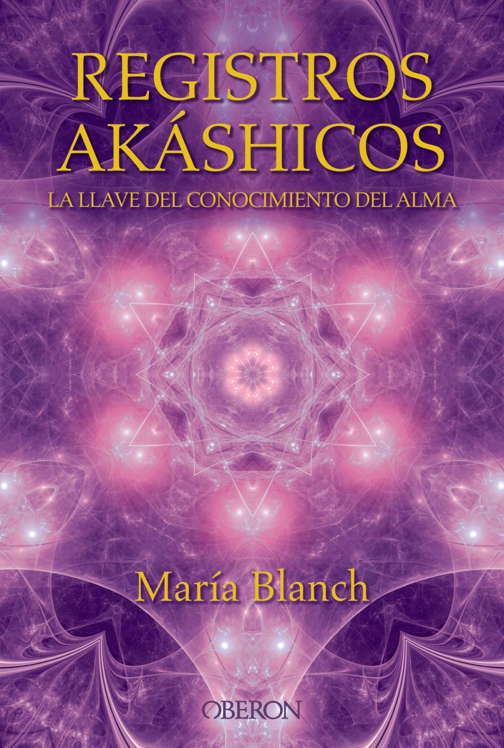 Big bigCover of Registros Akáshicos. La llave del conocimiento del alma