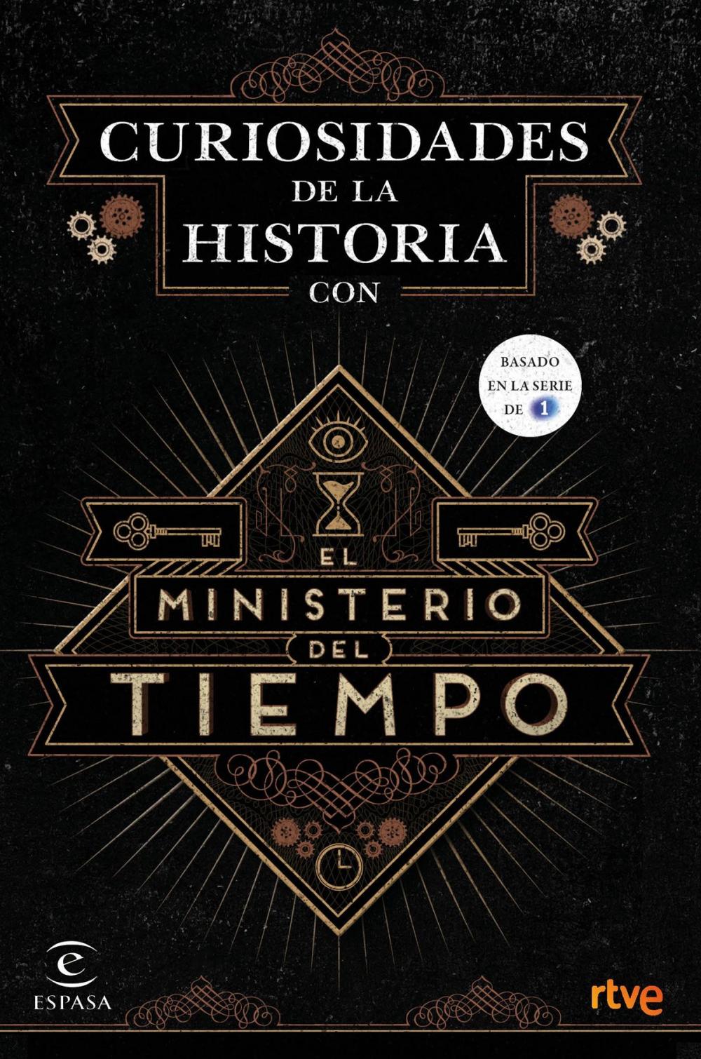 Big bigCover of Curiosidades de la Historia con el Ministerio del tiempo