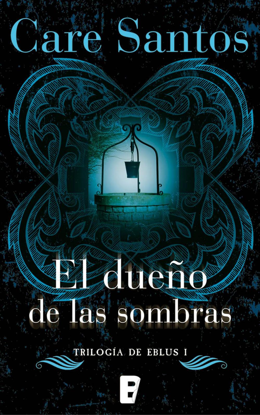 Big bigCover of El dueño de las sombras (Trilogía Eblus 1)