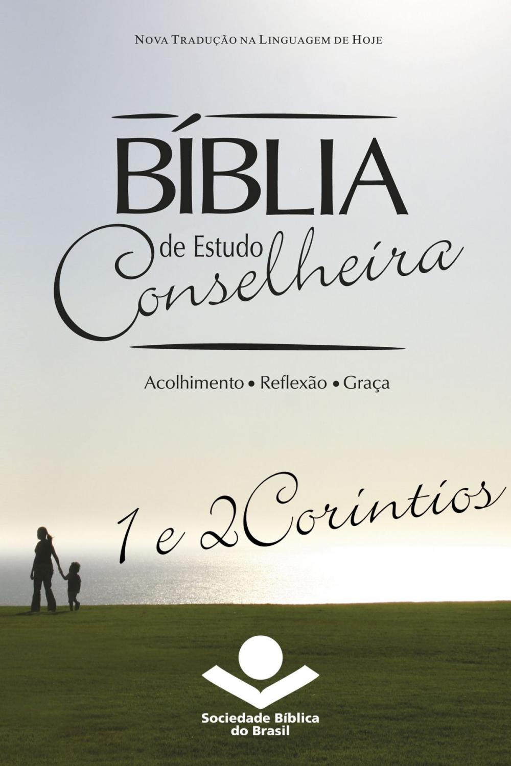 Big bigCover of Bíblia de Estudo Conselheira – 1 e 2Coríntios