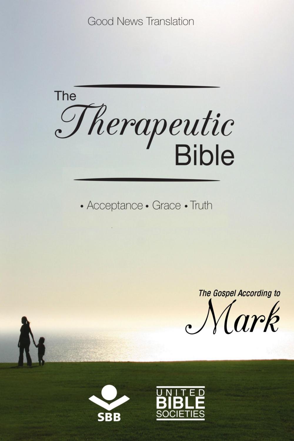 Big bigCover of The Therapeutic Bible – The Gospel of Mark