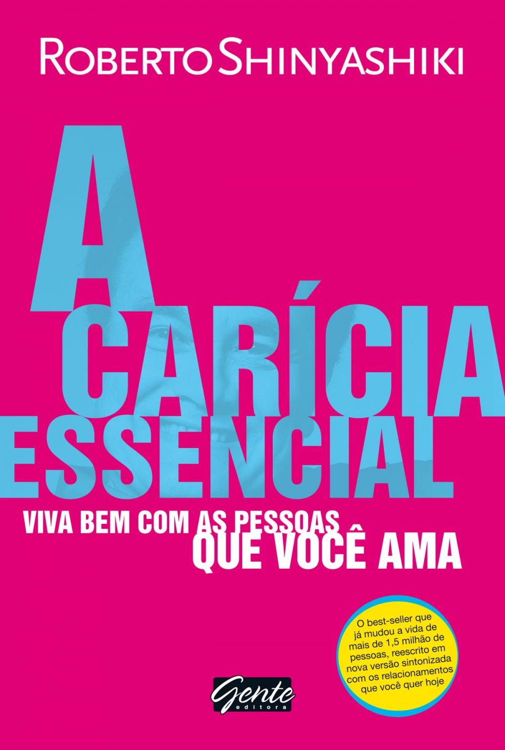 Big bigCover of A carícia essencial