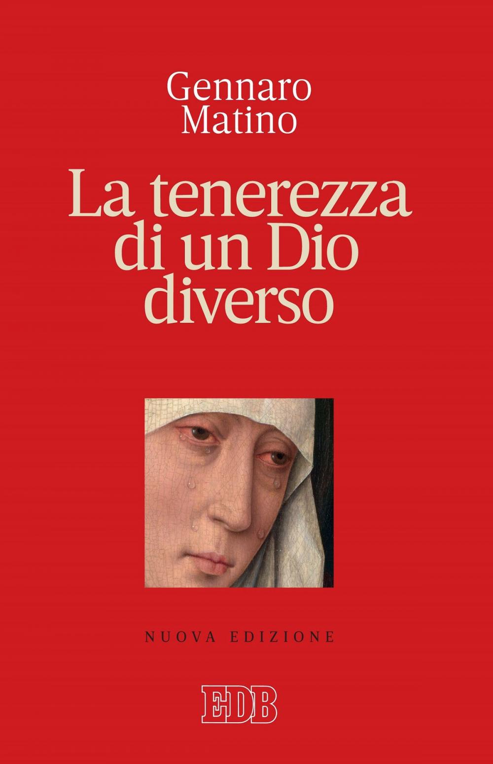 Big bigCover of La tenerezza di un Dio diverso