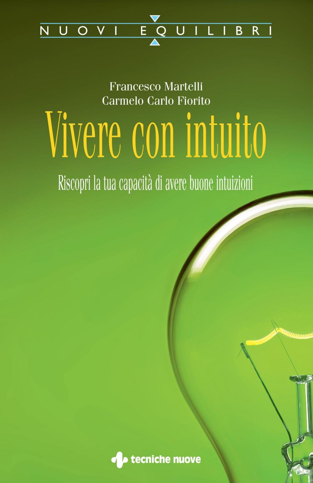 Big bigCover of Vivere con intuito