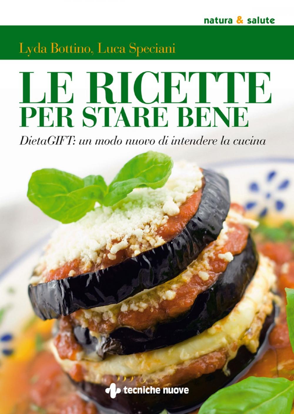 Big bigCover of Le ricette per stare bene