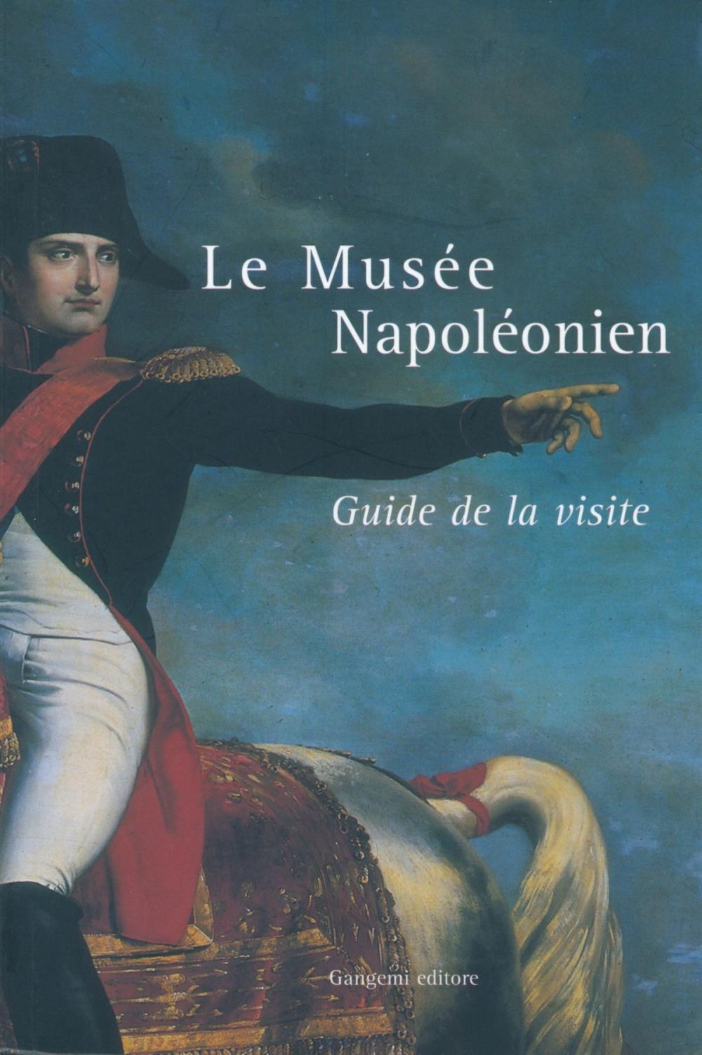 Big bigCover of Le musee napoleonien