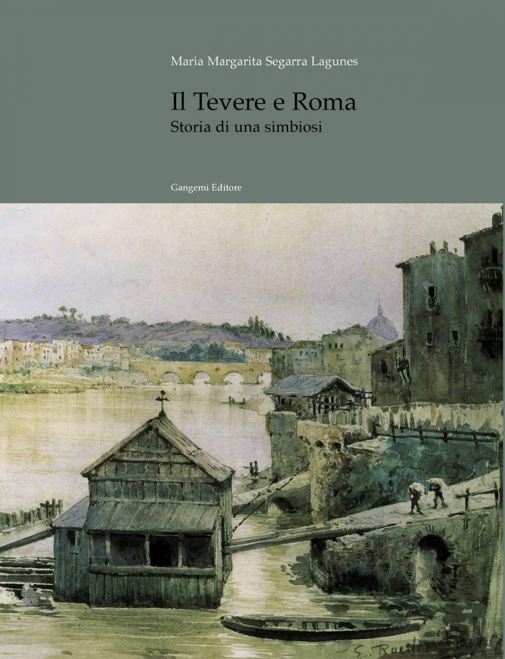 Big bigCover of Il Tevere e Roma