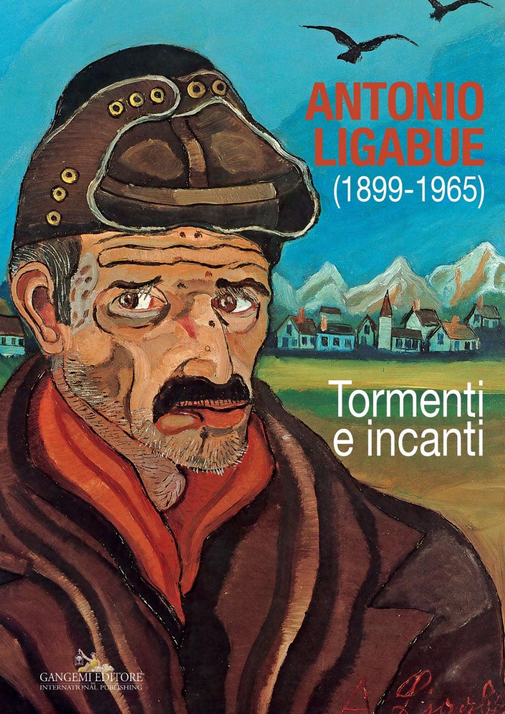 Big bigCover of Antonio Ligabue (1899-1965)