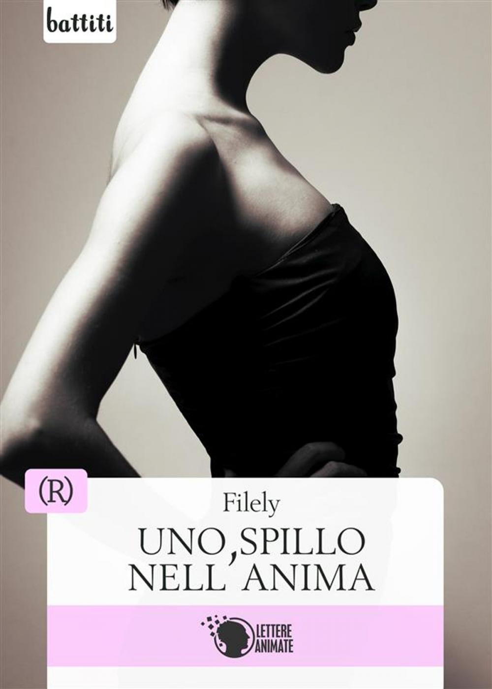 Big bigCover of Uno spillo nell'anima