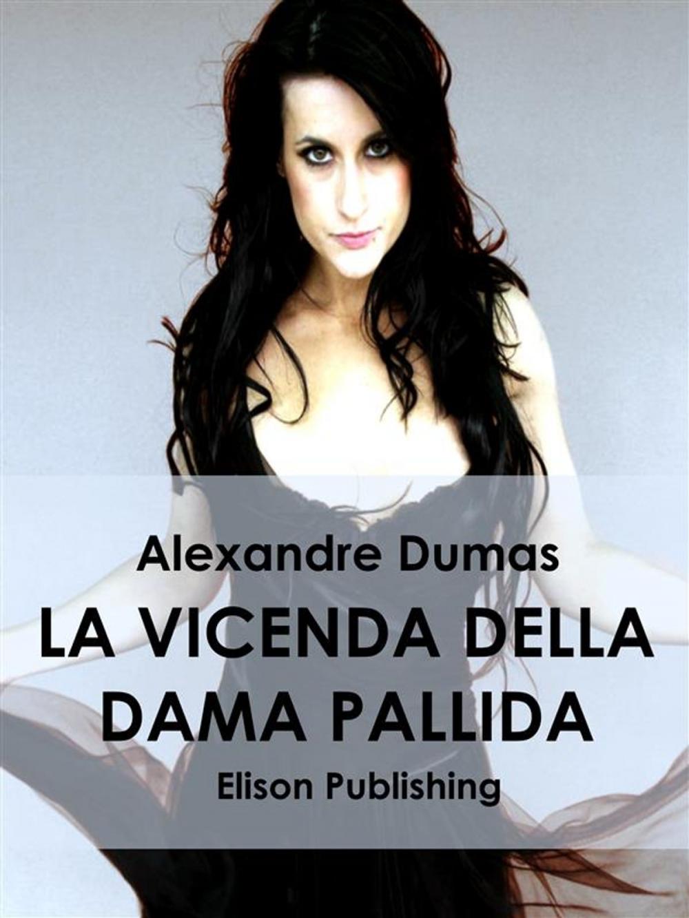 Big bigCover of La vicenda della dama pallida