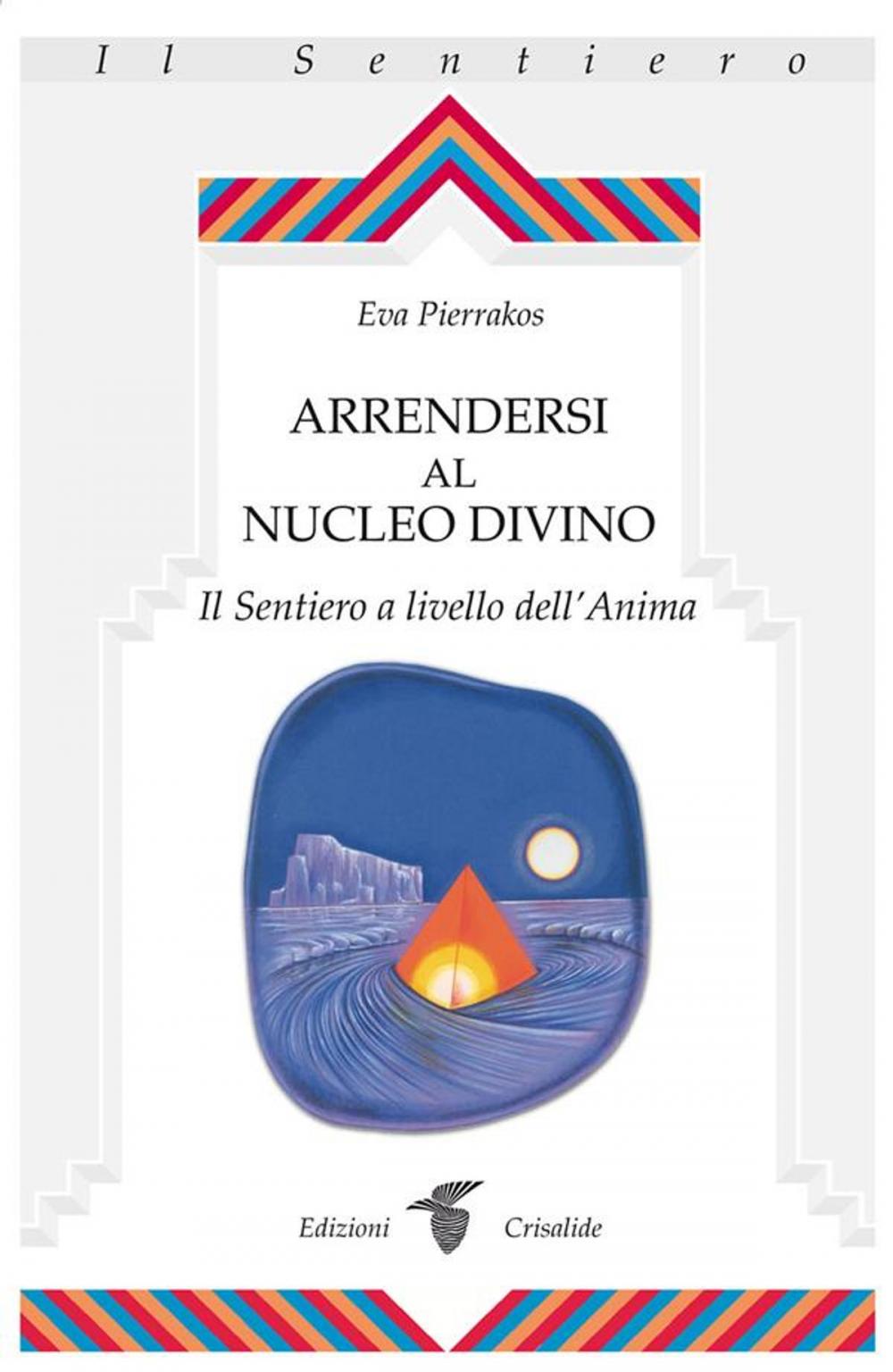 Big bigCover of Arrendersi al nucleo divino