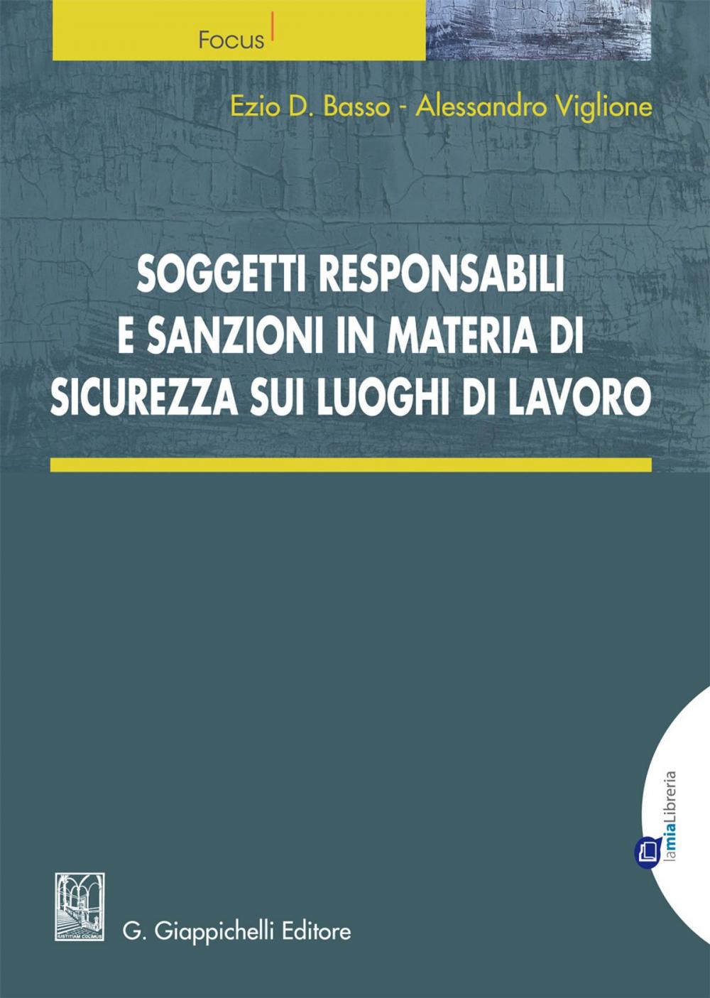 Big bigCover of Soggetti responsabili e sanzioni in materia di sicurezza sui luoghi di lavoro