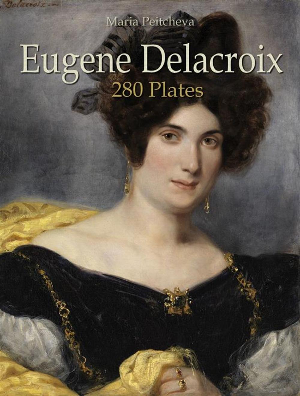 Big bigCover of Eugene Delacroix: 280 Plates