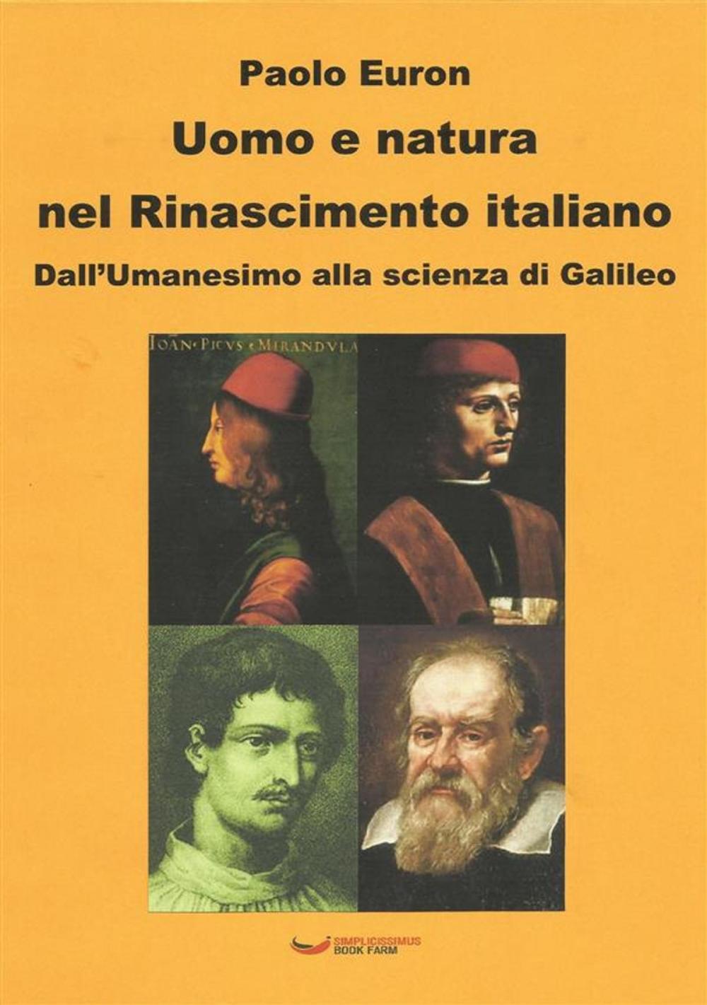 Big bigCover of Uomo e natura nel Rinascimento italiano. Dall'Umanesimo alla scienza di Galileo