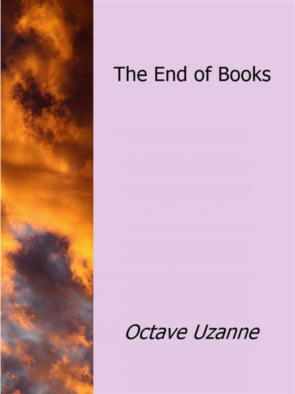 Big bigCover of The End of Books