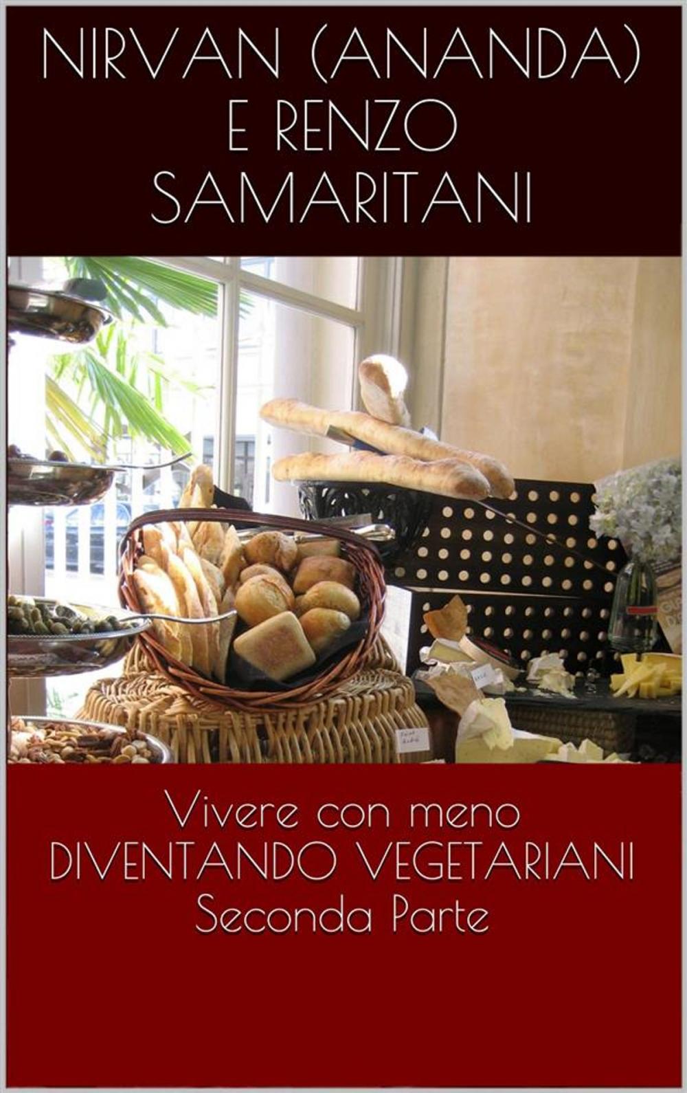 Big bigCover of DIVENTANDO VEGETARIANI, Vivere con meno 2