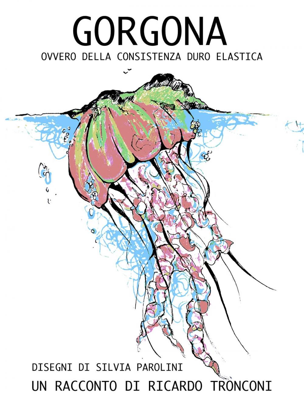 Big bigCover of Gorgona, ovvero della consistenza duro elastica