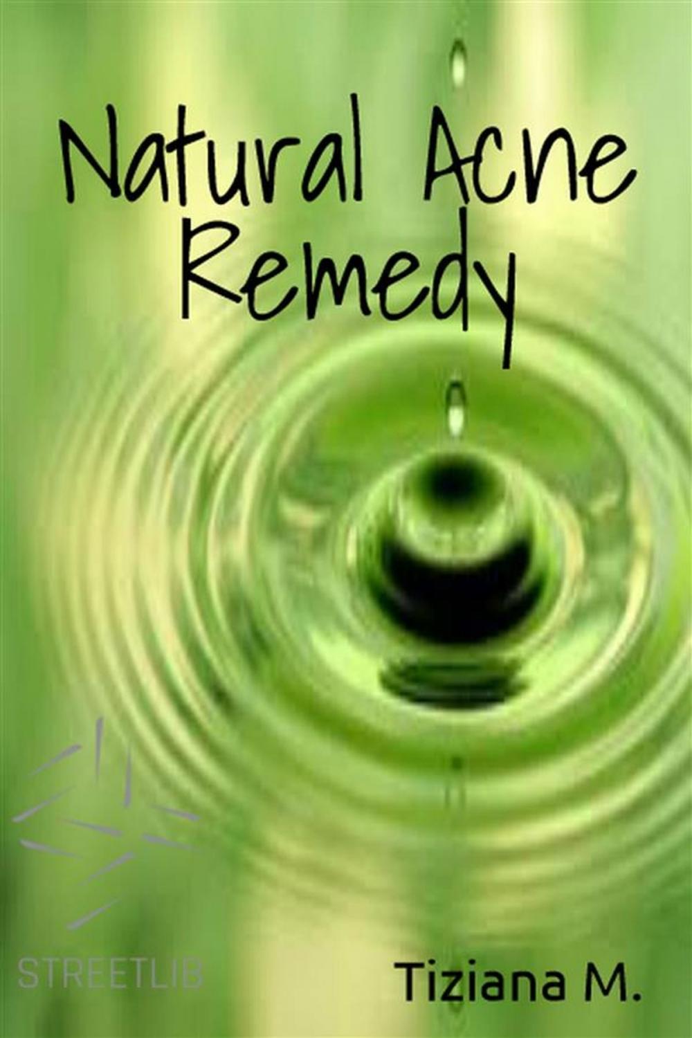 Big bigCover of The Natural Acne Remedy