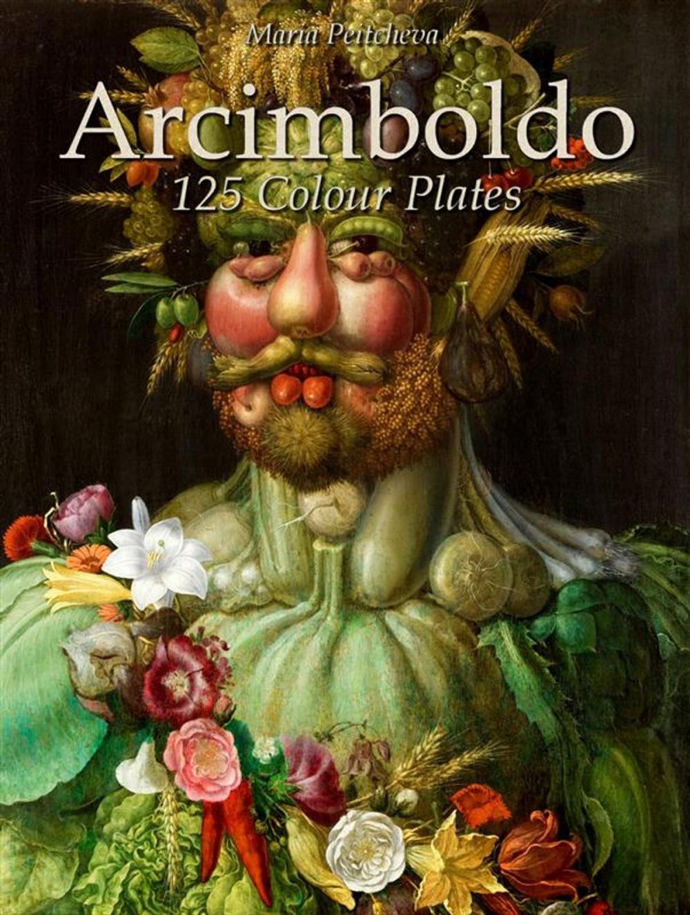 Big bigCover of Arcimboldo: 125 Colour Plates