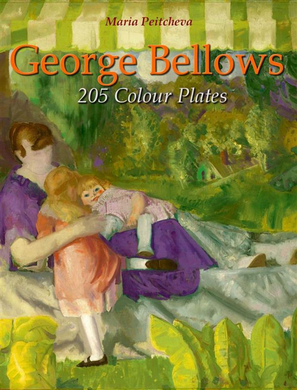 Big bigCover of George Bellows: 205 Colour Plates