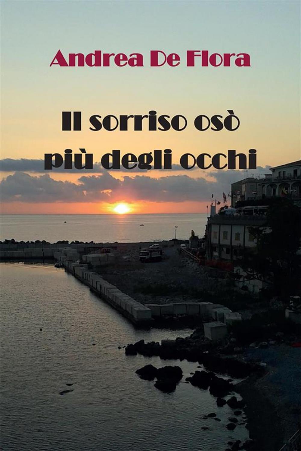 Big bigCover of Il sorriso osò più degli occhi