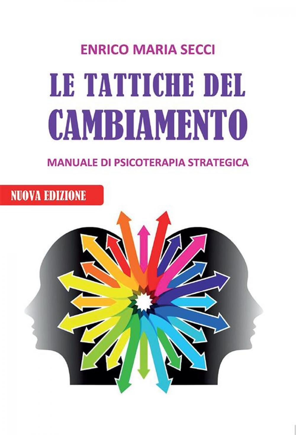 Big bigCover of Le Tattiche del Cambiamento - Manuale di Psicoterapia Strategica