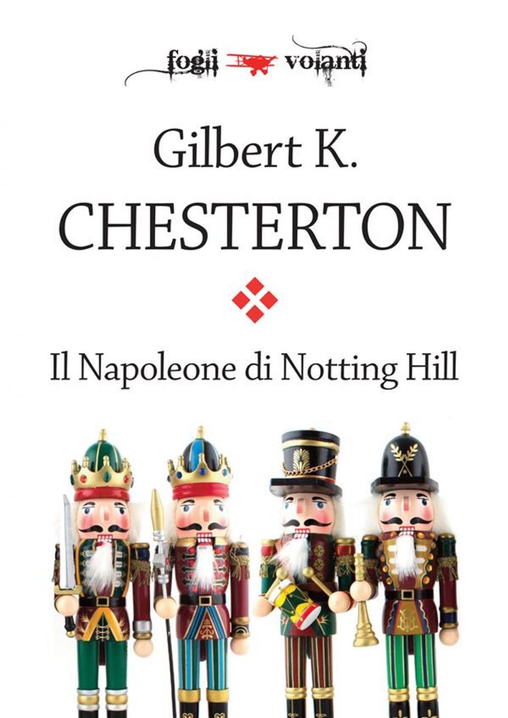 Big bigCover of Il Napoleone di Notting Hill