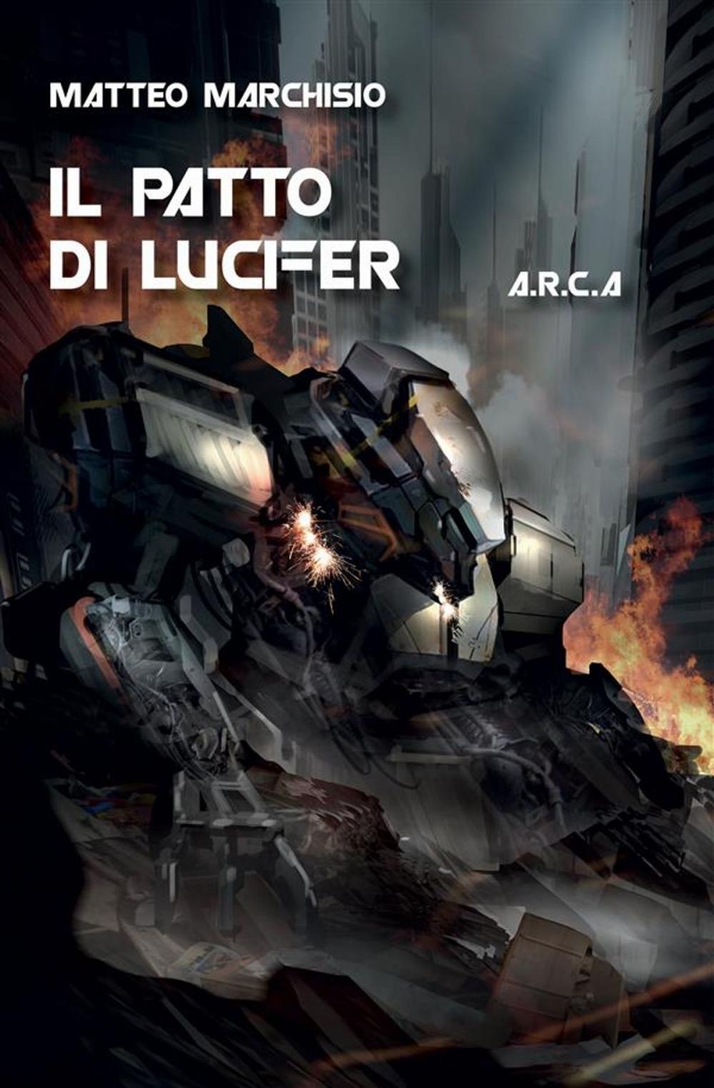 Big bigCover of A.R.C.A. vol.5 - Il patto di Lucifer