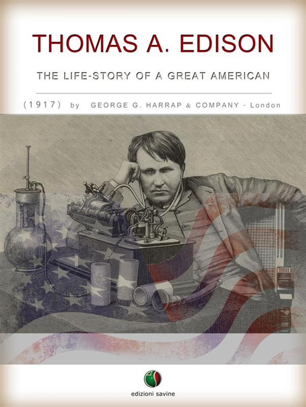 Big bigCover of THOMAS A. EDISON - The Life-Story of a Great American